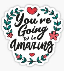 The Adventure Zone - You're Going to be Amazing Sticker