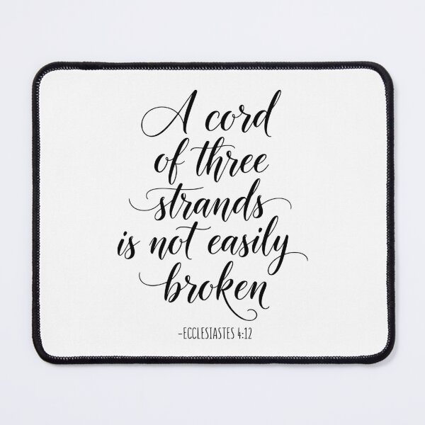 Item preview, A Cord Of Three Strands Is Not Easily Broken, Ecclesiastes 4:12 designed and sold by ArtfulZuzu.