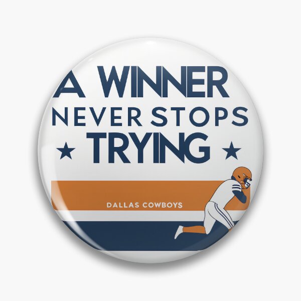 Item preview, Cowboys Football Player: Winner Never Stops Trying designed and sold by ART ATTACK ZONE.