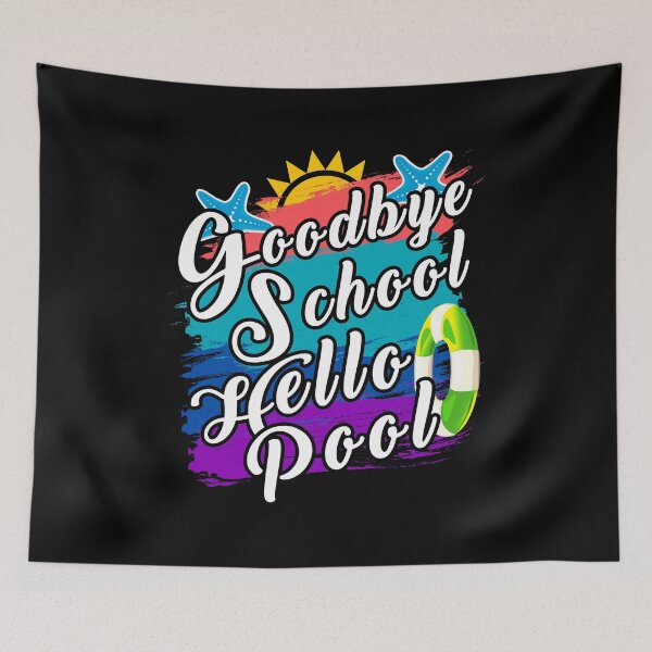 Item preview, Goodbye School Hello Pool Funny Summer Beach Design designed and sold by Dmetalx Art Apparel.