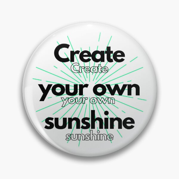 Item preview, Create Your Own Sunshine - Neon Typography Pop Art designed and sold by mintmono-studio.