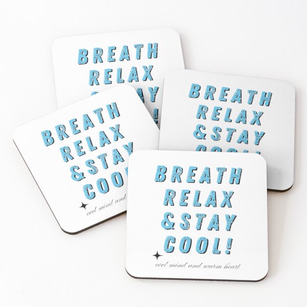 Item preview, Breath, Relax & Stay Cool - Text Vibe Poster designed and sold by mintmono-studio.