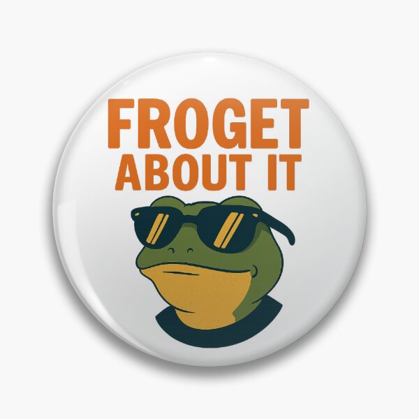 Item preview, Froget About It – Cool Frog Pun  designed and sold by The Junto Shop.