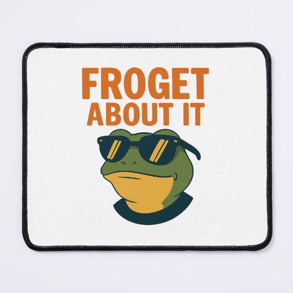 Item preview, Froget About It – Cool Frog Pun  designed and sold by The Junto Shop.