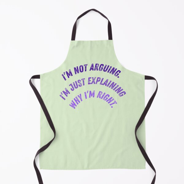 Item preview, Not Arguing - Explaining Why I'm Right Funny Quote designed and sold by mintmono-studio.