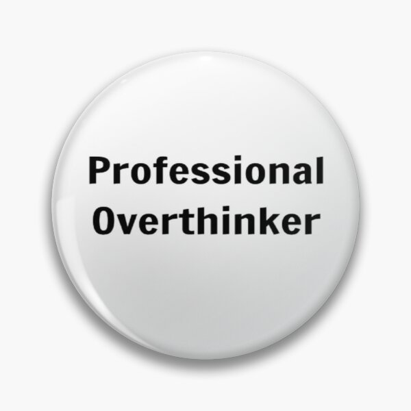 Item preview, Professional Overthinker designed and sold by PLANTONE.