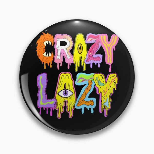 Item preview, Crazy Lazy designed and sold by INFINITYBOY.