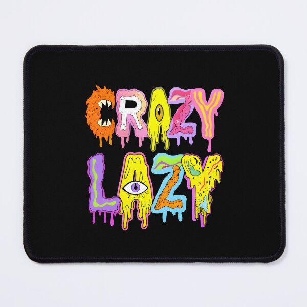 Item preview, Crazy Lazy designed and sold by INFINITYBOY.