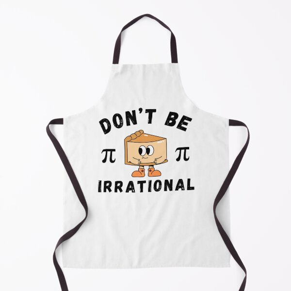 Artikelvorschau, Sei nicht irrational lustig Pi Tag Mathe Schüler/Lehrer Pie entworfen und verkauft von snowry.