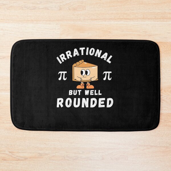 Item preview, Irrational but well rounded funny Pi day humor math student designed and sold by snowry.