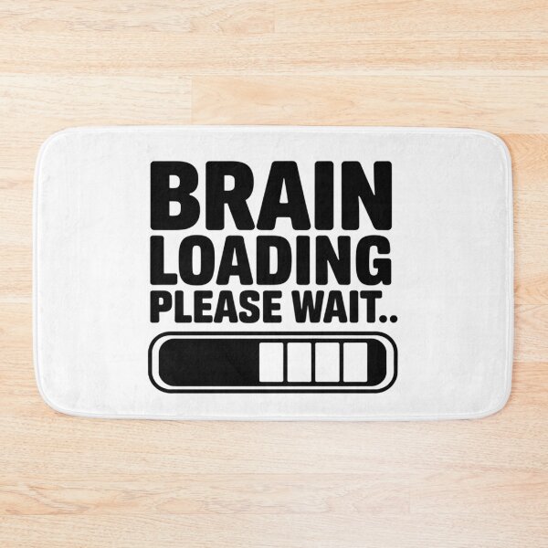 Item preview, Brain Loading Please Wait – Funny Lazy Mode Design designed and sold by Taans-Creation.