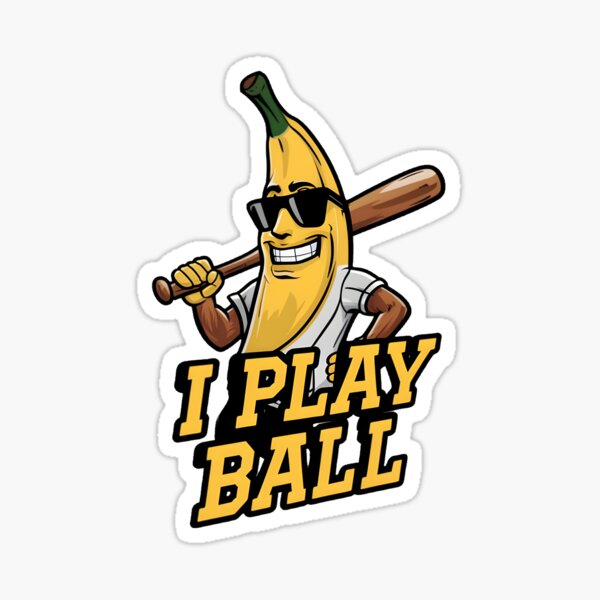 Item preview, I Play Banana Ball designed and sold by PlanetMarker.