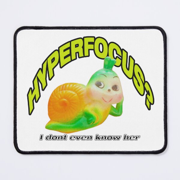 Item preview, Hyperfocus designed and sold by PPSClub.