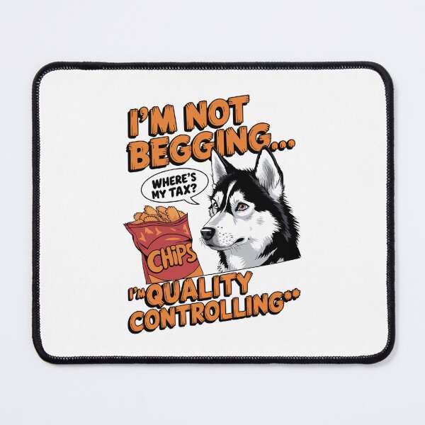 Item preview, Husky Chip Tax Patrol – I’m Not Begging Funny Dog Meme designed and sold by WildlifeInc.