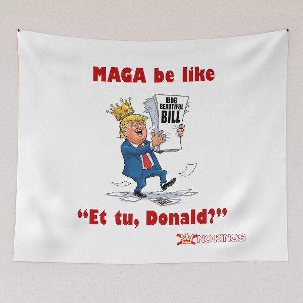 Item preview, MAGA Big Beautiful Bill No Kings Trump Protest Flair designed and sold by ProtestThreads.