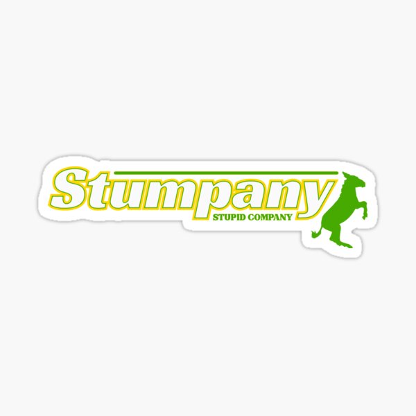 Artikel-Vorschau von Stumpany - Dumme Firma, designt und verkauft von UNK-Fatigues.
