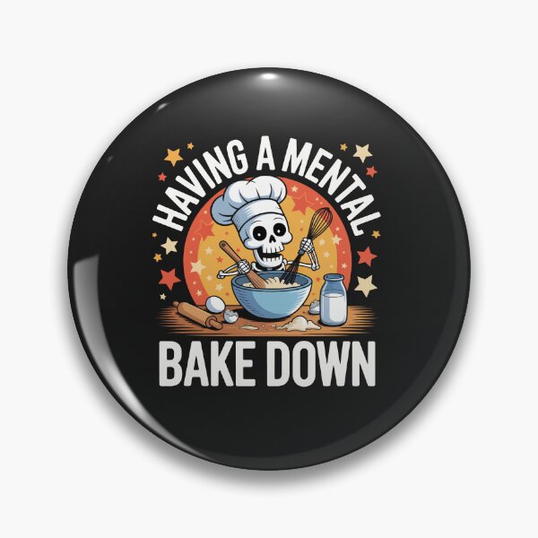 Item preview, Having A Mental Bake Down Funny Mental Health Skeleton Meme designed and sold by BeyondTe.