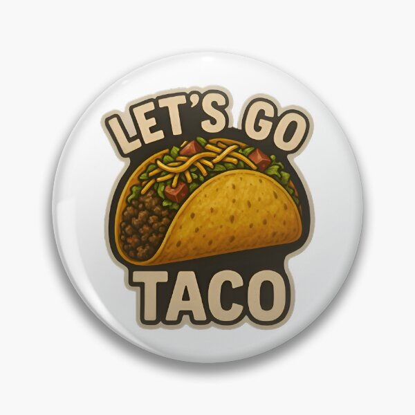 Item preview, Let's go taco designed and sold by Day Dreamer.