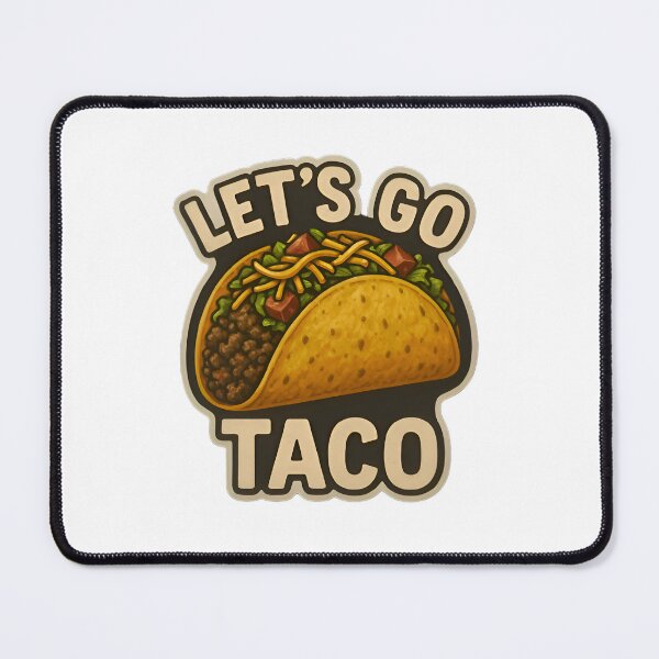 Item preview, Let's go taco designed and sold by Day Dreamer.
