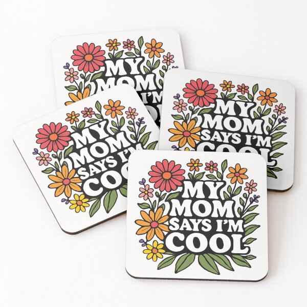 Item preview, My mom says I'm cool designed and sold by HalfACupOfQuirk.