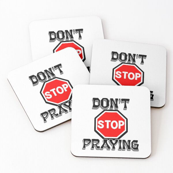 Item preview, Don't stop praying designed and sold by njaro.