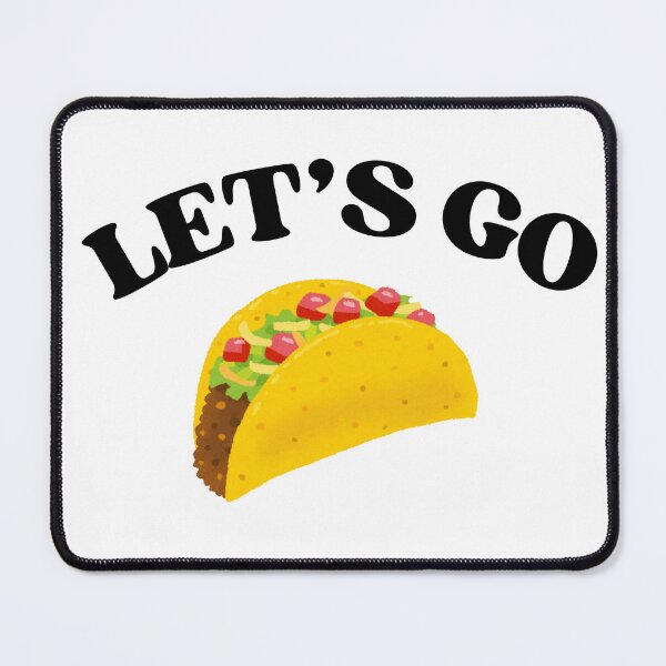 Item preview, Let’s Go Taco – Funny Food Lover designed and sold by YONKO STORE.