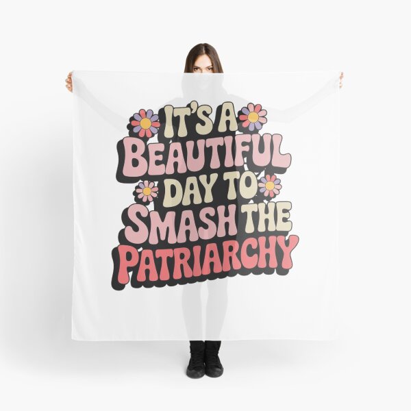 Item preview, Its A Beautiful Day To Smash The Patriarchy designed and sold by Mateusz Majcherek.