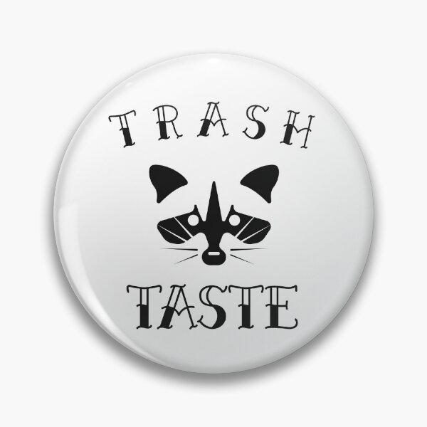 Item preview, Trash Taste designed and sold by FreakamaGeek.