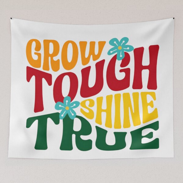 Item preview, GROW TOUGH SHINE TRUE designed and sold by KISHNAY-FASHION.