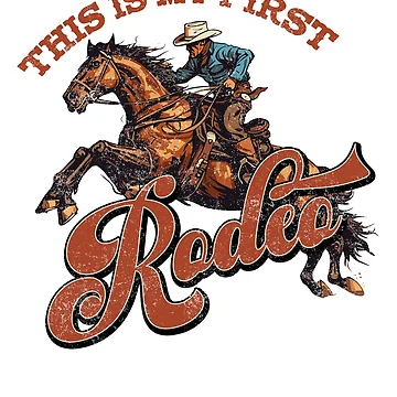 Artwork thumbnail, My First Rodeo Rodeo Western by XuanhieuBp