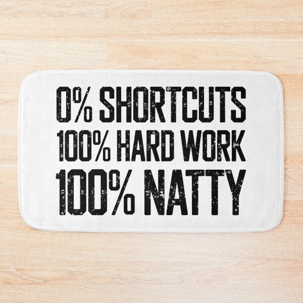 Item preview, 0% Shortcuts - 100% Natty designed and sold by 2357 Designs.