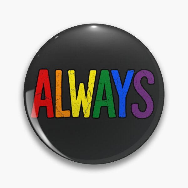Item preview, Always Proud designed and sold by Probably Fine Designs.