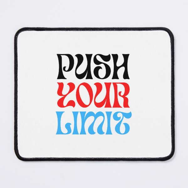 Item preview, Push your limit  designed and sold by Jitujaat5677.