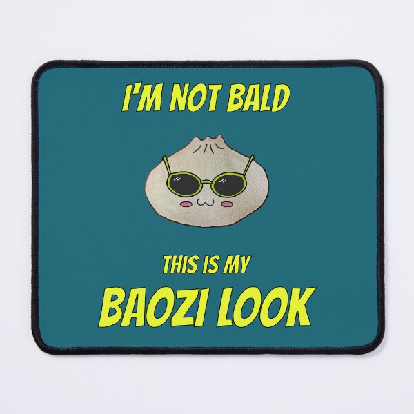 Item preview, Baozi Look – I'm Not Bald, It's Style! designed and sold by KawaiiNugs.
