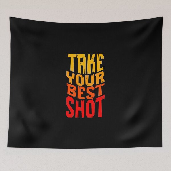Item preview, Take your best shot designed and sold by VRedBaller.