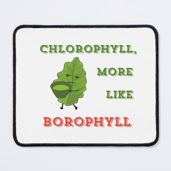 Item preview, Chlorophyyll, more like borophyll designed and sold by drdoodle92 Art.