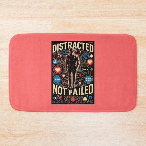 Item preview, Distracted Not Failed – Motivational Anti-Burnout Design for Focus & Mental Clarity designed and sold by Just Meaningful.