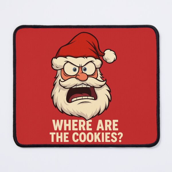 Item preview, Where Are the Cookies, Santa?! – Funny Christmas Rage designed and sold by Michał Bąk.