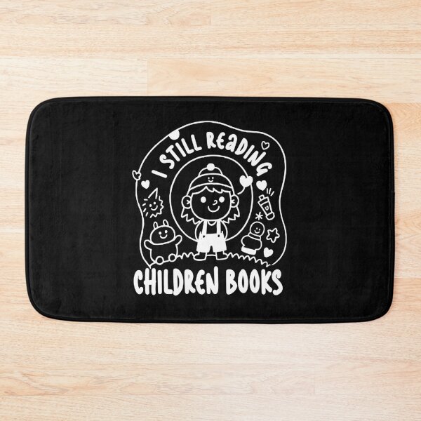 Item preview, I Still Read Childrens Books Reading lover Bookworm designed and sold by Colorfulman.