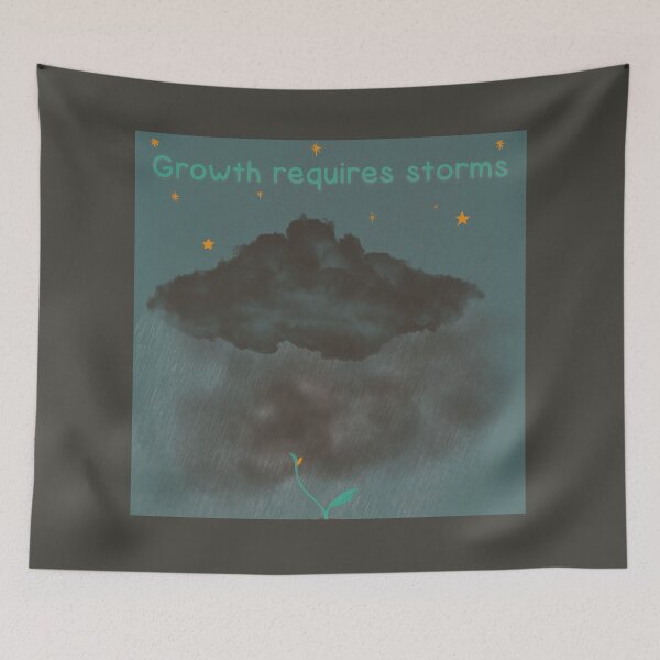 Item preview, Growth Requires Storms – Moody Floral Motivational Art Print designed and sold by WeChasetheSun.