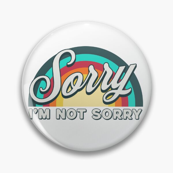 Item preview, Sorry, i am not sorry designed and sold by ValentinaHramov.