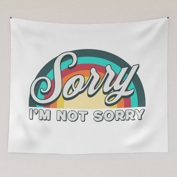 Item preview, Sorry, i am not sorry designed and sold by ValentinaHramov.