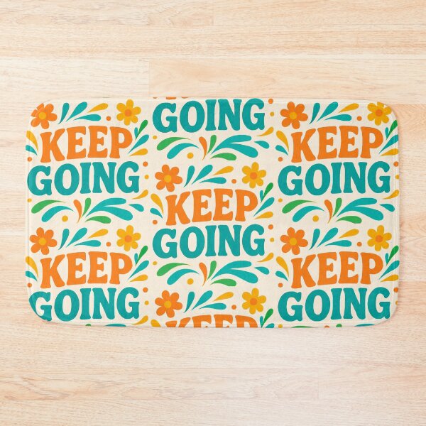 Item preview, Keep Going designed and sold by greatvibes4u.