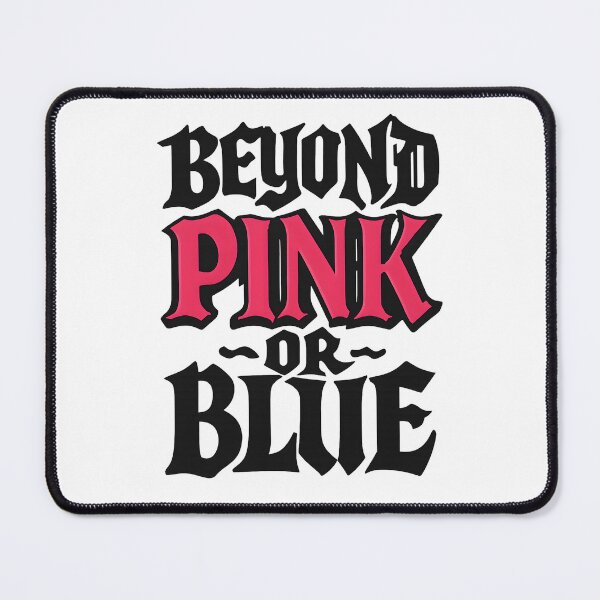 Item preview, Beyond Pink Or Blue – Bold Typography Art designed and sold by Haus Of Sin.