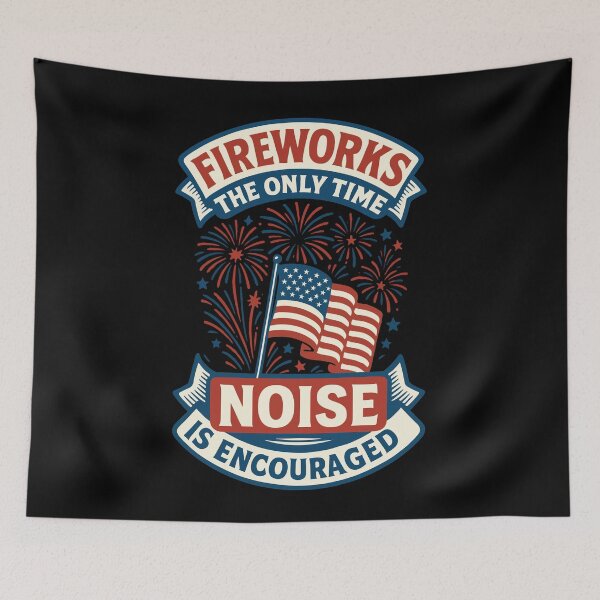 Item preview, 4th Of July Fireworks Noise Encouraged designed and sold by LuminOrb.