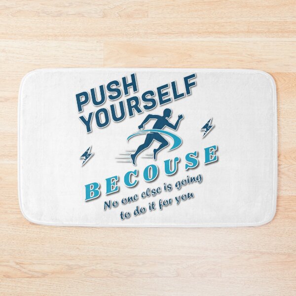 Item preview, Push yourself designed and sold by DesignOnTshirt.