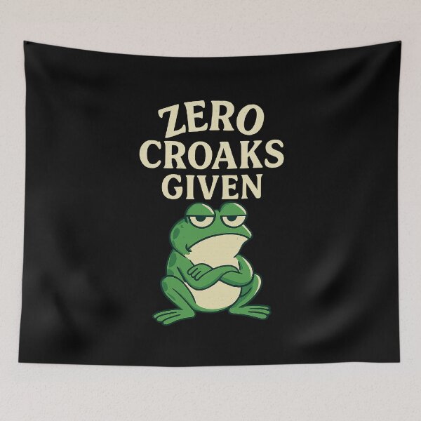 Item preview, Zero Croaks Given – Grumpy Frog Mood  designed and sold by The Junto Shop.