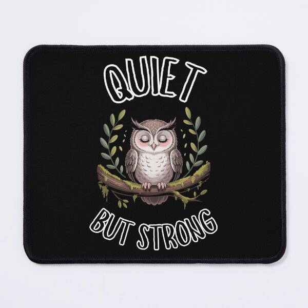 Item preview, Quiet But Strong | Calm Owl designed and sold by suescircus.