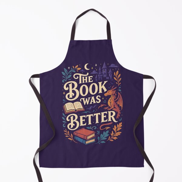 Item preview, The Book Was Better - Fantasy Version designed and sold by ShirtsforSnacks.