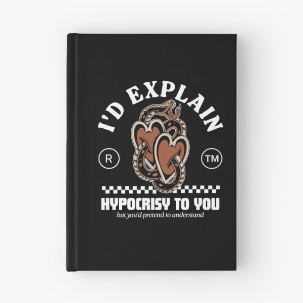Item preview, I'd explain hypocrisy to you designed and sold by Peerless-Prime.